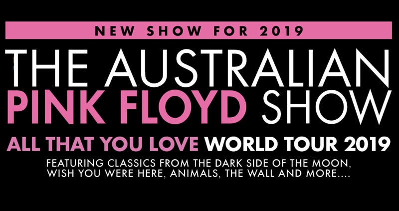 The Australian Pink Floyd 2019 | Events | Glasgow | OVO Hydro